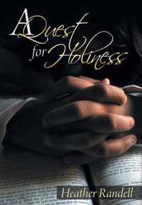 A Quest for Holiness