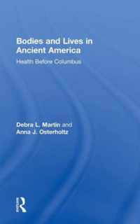 Bodies and Lives in Ancient America