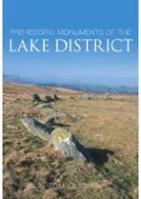 Prehistoric Monuments of the Lake District