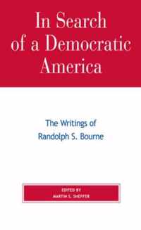 In Search of a Democratic America