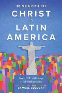 In Search of Christ in Latin America