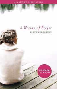 A Woman of Prayer