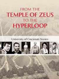 From the Temple of Zeus to the Hyperloop - University of Cincinnati Stories