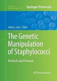 The Genetic Manipulation of Staphylococci