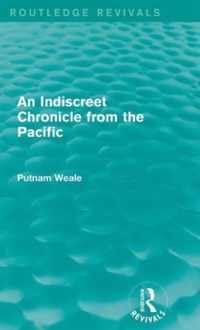 An Indiscreet Chronicle from the Pacific