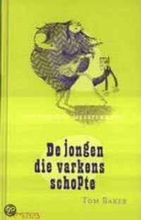 De jongen die varkens schopte