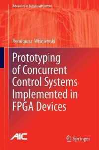 Prototyping of Concurrent Control Systems Implemented in FPGA Devices