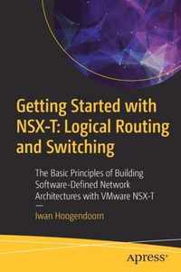 Getting Started with NSX T Logical Routing and Switching