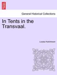 In Tents in the Transvaal.