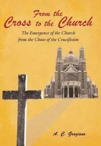 From the Cross to the Church