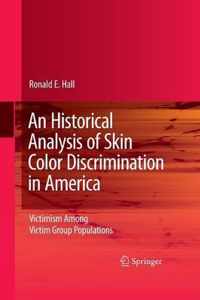 An Historical Analysis of Skin Color Discrimination in America