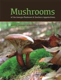 Mushrooms of the Georgia Piedmont and Southern Appalachians