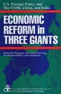 United States Foreign Policy and Economic Reform in Three Giants