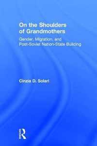 On the Shoulders of Grandmothers