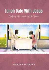 Lunch Date With Jesus