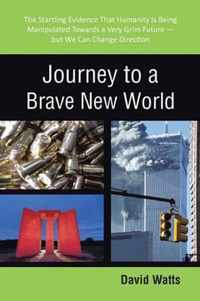 Journey to a Brave New World