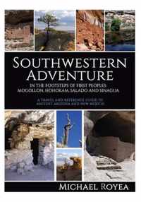 Southwestern Adventure: In the Footsteps of First Peoples