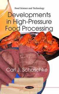 Developments in High-Pressure Food Processing