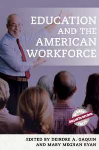 Education and the American Workforce