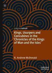 Kings, Usurpers, and Concubines in the 'Chronicles of the Kings of Man and the Isles'