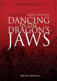 Dancing in the Dragon's Jaws