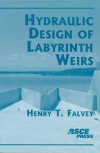 Hydraulic Design of Labyrinth Weirs