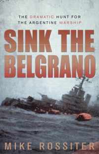 Sink The Belgrano