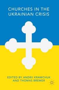 Churches in the Ukrainian Crisis