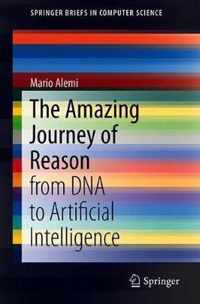 The Amazing Journey of Reason