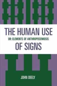 The Human Use of Signs