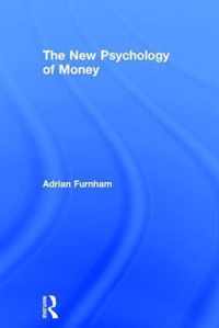 The New Psychology of Money