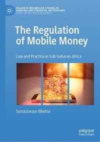 The Regulation of Mobile Money