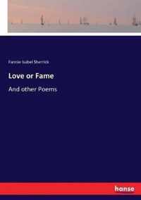 Love or Fame