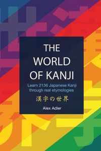 The World of Kanji Reprint