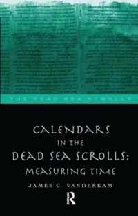 Calendars in the Dead Sea Scrolls