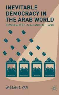 Inevitable Democracy in the Arab World