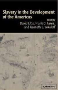 Slavery in the Development of the Americas