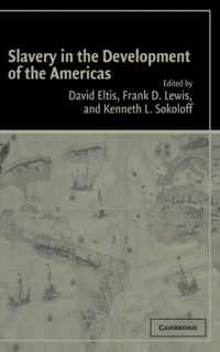 Slavery in the Development of the Americas