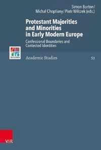 Protestant Majorities and Minorities in Early Modern Europe