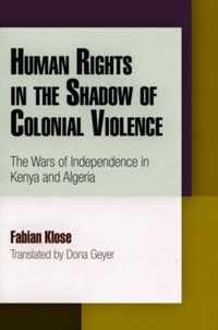 Human Rights in the Shadow of Colonial Violence