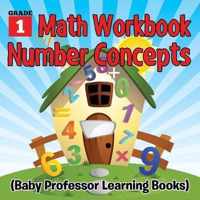 Grade 1 Math Workbook