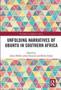 Unfolding Narratives of Ubuntu in Southern Africa