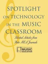 Spotlight on Technology in the Music Classroom