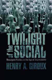 Twilight Of The Social