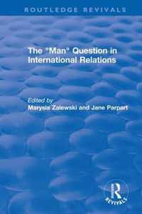 The  Man  Question in International Relations