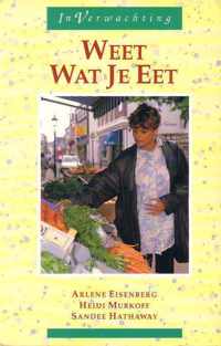 In verwachting: Weet wat je eet