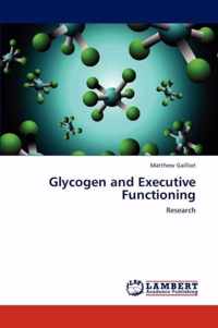 Glycogen and Executive Functioning