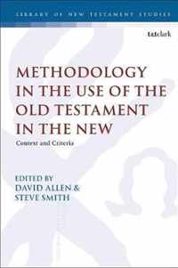 Methodology in the Use of the Old Testament in the New