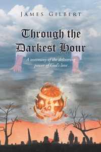 Through the Darkest Hour