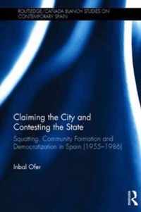 Claiming the City and Contesting the State